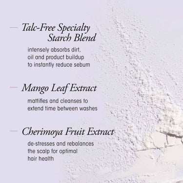 Formulated with a powerful blend of tapioca, rice and corn starch, plus kaolin clay, mango extract, and watermelon seed oil, this dry shampoo powder works to purify, hydrate and rebalance the scalp