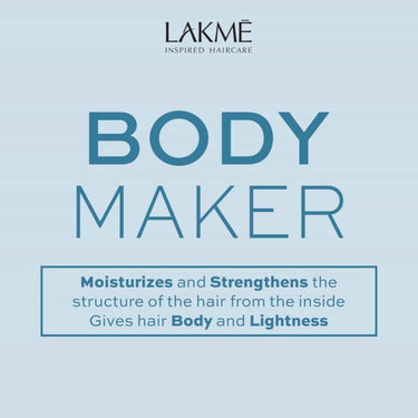 LAKME TEKNIA Body Maker Moisturises and Strengthens the structure of the hair from the inside Gives hair Body and Lightness